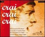 Crai Crai Crai. Musica alla corte spagnola di Napoli - CD Audio di Ensemble Oni Wytars