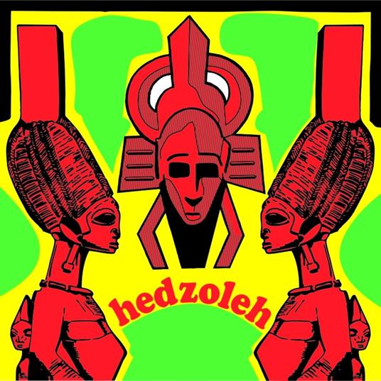 Hedzoleh - Vinile LP di Hedzoleh