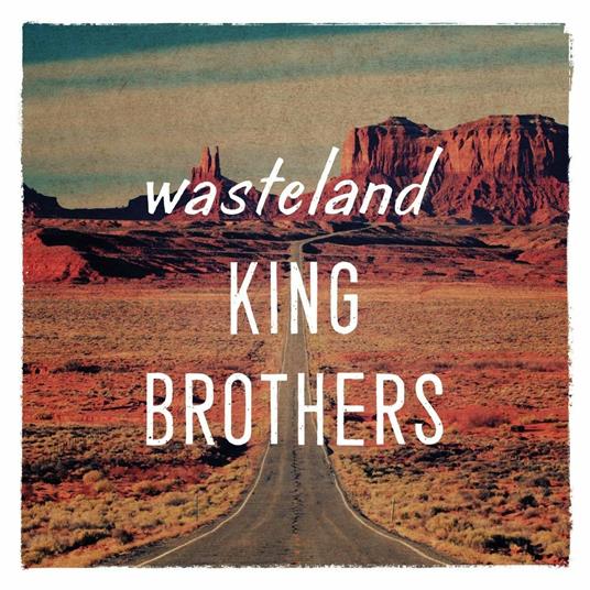 Wasteland - Vinile LP di King Brothers