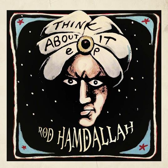 Think About it Ep - Vinile 10'' di Rod Hamdallah
