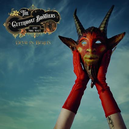 Devil in Berlin - CD Audio di Cutthroat Brothers