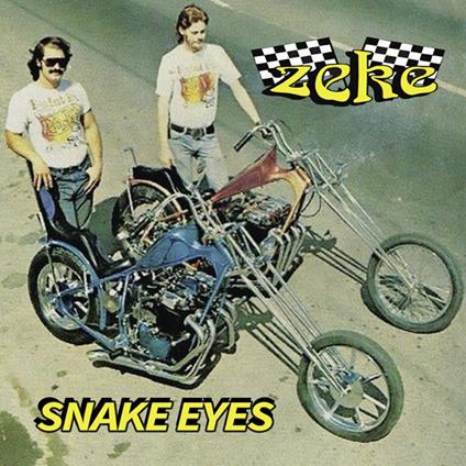 Snake Eyes - Vinile LP di Zeke