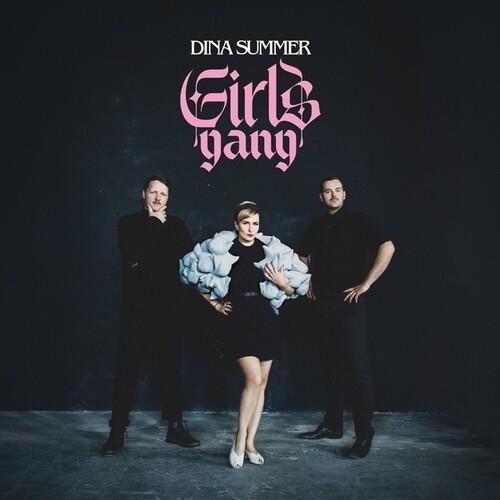 Girls Gang - CD Audio di Dina Summer