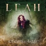 Of Earth & Angels - CD Audio di Leah