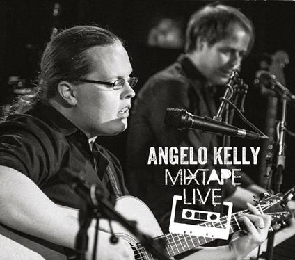 Mixtape Live 1 - CD Audio di Angelo Kelly