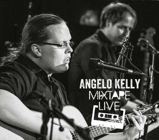 Mixtape Live 1 - CD Audio di Angelo Kelly