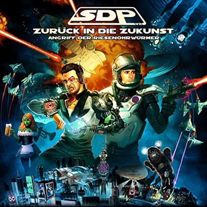 Zuruck In Die Zukunst - CD Audio di Sdp