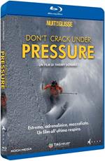 Don't Crack Under Pressure (Blu-ray)