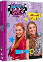 Maggie e Bianca Fashion Friends. Stagione 1. Vol. 2 (2 DVD)