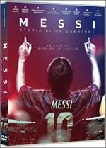 Messi. Storia di un campione