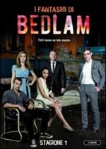 I fantasmi di Bedlam. Stagione 1