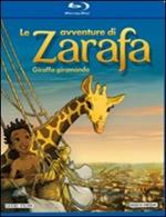 Le avventure di Zarafa. Giraffa giramondo