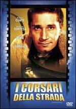 I corsari della strada