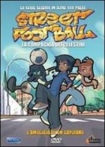 Street Football. Vol. 1. L'amicizia di un capitano (DVD)