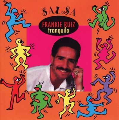 Tranquilo - CD Audio di Frankie Ruiz