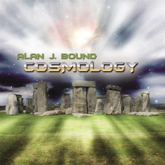 Cosmology - CD Audio di Alan J. Bound