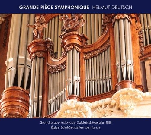 Grande Pièce Symphonique - Nancy - CD Audio di Helmut Deutsch