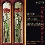 Musica per Organo - CD Audio di Modest Mussorgsky,Richard Wagner,Max Reger,Carsten Wiebusch