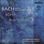 Bach and the North German Tradition vol.1