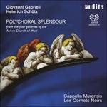 Polychoral Splendour - Warum Toben die Heiden; Saul, Saul Was Verfolgst Du Mich? - SuperAudio CD ibrido di Heinrich Schütz