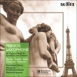 French Saxophone. Musica per sassofono e orchestra del XX secolo - CD Audio di Claude Debussy,Henri Tomasi,André Caplet,Dominique Tassot,Manfred Neuman