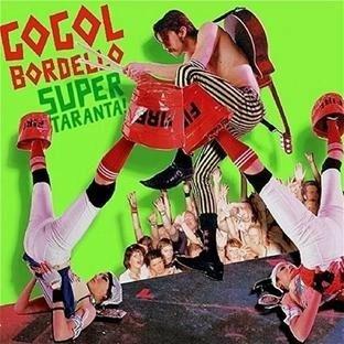 Super Taranta - CD Audio di Gogol Bordello