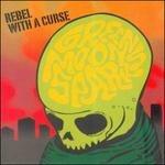 Rebel with a Curse