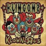 Klownz'r'us - CD Audio di Klingonz