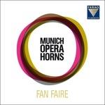 Munich Opera Horns. Fan Faire - CD Audio