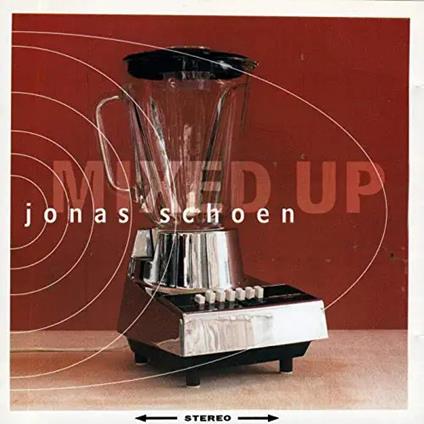 Mixed Up - CD Audio di Jonas Schoen