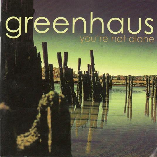 You're Not Alone - CD Audio di Greenhaus