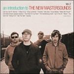 Introduction to the New Mastersounds vol.2 - CD Audio di New Mastersounds