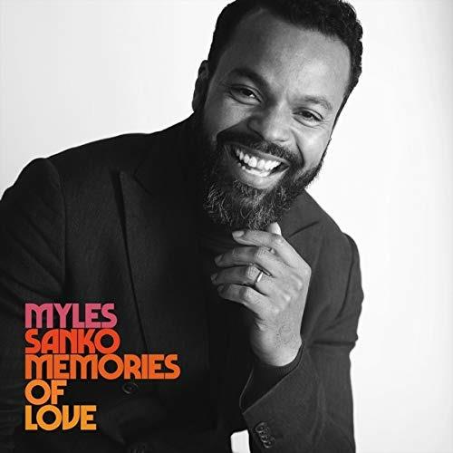 Memories of Love (Deluxe Edition) - CD Audio di Myles Sanko