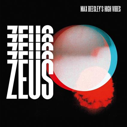 Zeus - Vinile LP di Max Beesley's High Vibes