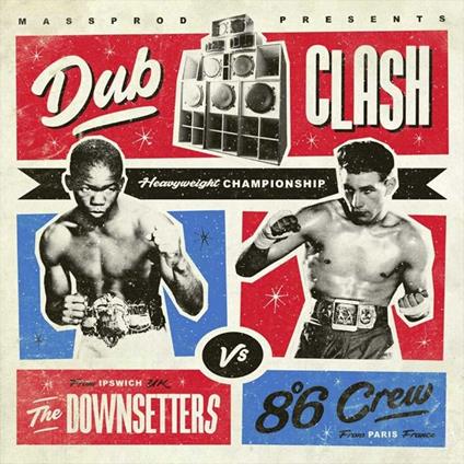 Dub Clash - Vinile LP di 8°6 Crew,Downsetters
