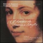 A l'honneur de Madame Sibylle. Musica per strumento a tastiera vol.2 - CD Audio di Johann Jacob Froberger,Bob Van Asperen