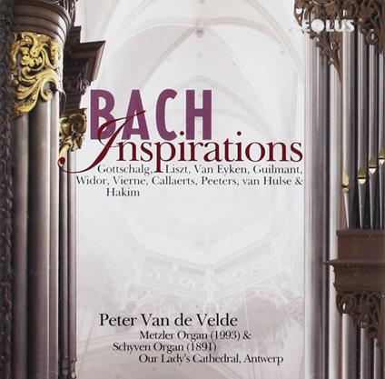 Bach-Inspirations - Peter Van De Velde P - CD Audio di Peter Van De Velde