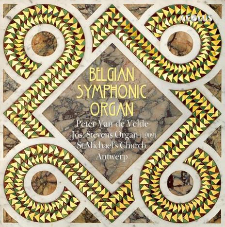 Belgian Symphonic Organ - CD Audio di Peter Van De Velde