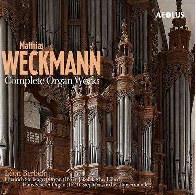 Complete Organ Works - CD Audio di Matthias Weckmann,Leon Berben