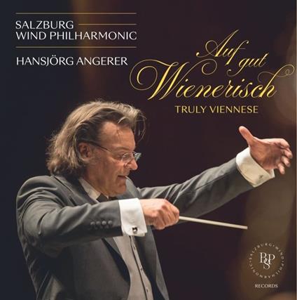 Auf Gut Wienerisch (7 Cd) - CD Audio di Salzburg Wind Philharmonic,Hansjorg Angerer