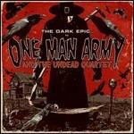 The Dark Epic... - CD Audio di One Man Army and the Undead Quartet