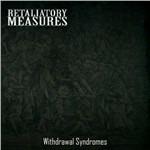 Withdrawal Syndromes - CD Audio di Retaliatory Measures