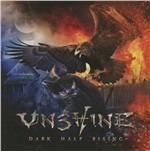 Dark Half Rising - CD Audio di Unshine