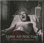 Hympnotic Inferno - CD Audio di Luna ad Noctum