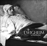 Schlaflieder - CD Audio di Ewigheim