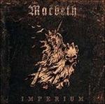 Imperium (Digipack Limited Edition) - CD Audio di Macbeth