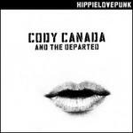 Hippielovepunk - CD Audio di Departed,Cody Canada