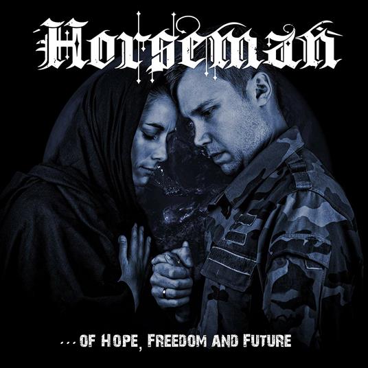 Of Hope, Freedom and Future - CD Audio di Horseman