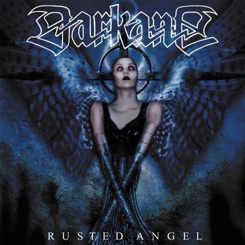 Rusted Angel - CD Audio di Darkane