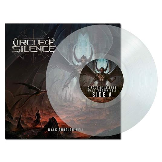 Walk Through Hell - Clear Edition - Vinile LP di Circle of Silence